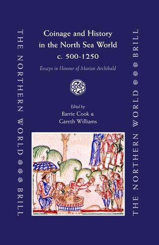 Cover for Coinage and History in the North Sea World, C. 500-1250