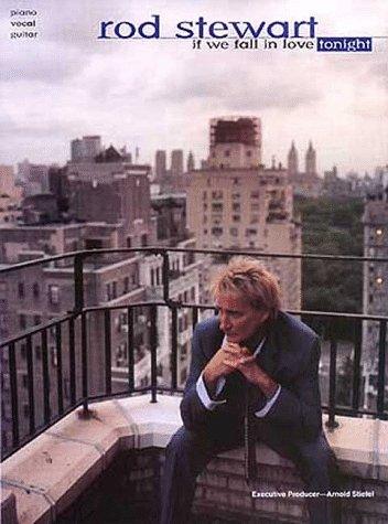 Cover for Rod Stewart - If We Fall In Love Tonight