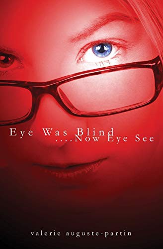 Cover for Eye Was Blind.... Now Eye See