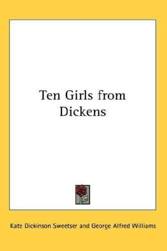 Cover for Ten Girls from Dickens