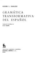 Cover for Gramatica Transformativa Del Español (Brh. Manuales)