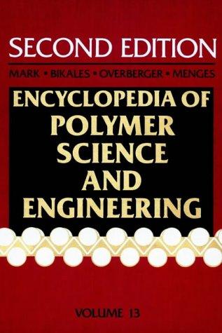 Cover for Poly (Phenylene Ether) to Radical Polymerization, Volume 13, Encyclopedia of Polymer Science and Engineering, 2nd Edition