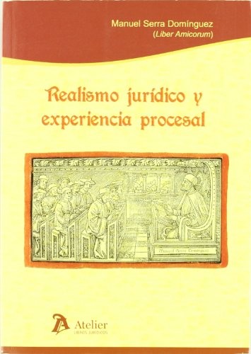 Cover for Realismo juridico y experiencia procesal.