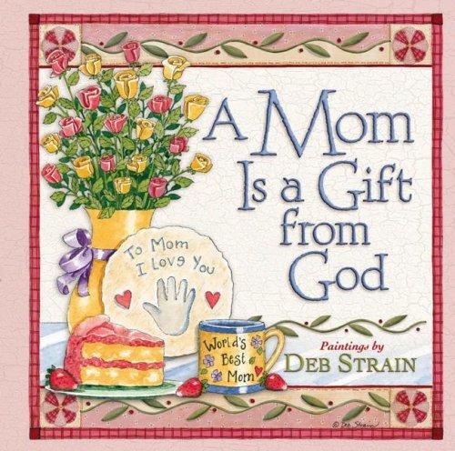Cover for A Mom Is a Gift from God
