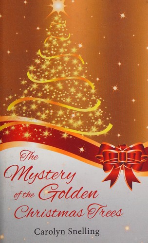 Cover for Mystery of the Golden Christmas Trees