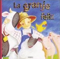 Cover for La granja feliz