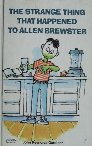 Cover for The strange thing that happened to Allen Brewster