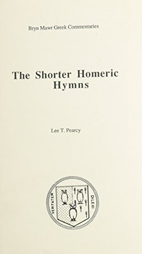 Cover for The Shorter Homeric Hymns (Bryn Mawr Greek Commentaries)