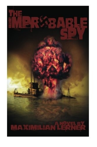 Cover for The improbable Spy