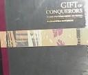 Cover for Gift of the conquerors