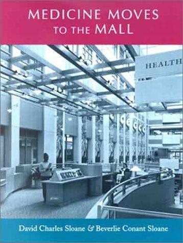 Cover for Medicine Moves to the Mall (Center Books on Space, Place, and Time)