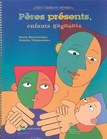 Cover for Peres presents enfants gagnants