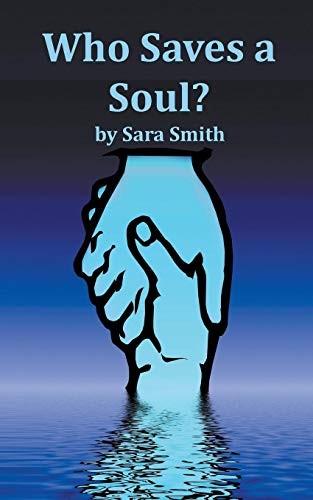 Cover for Who Saves A Soul?