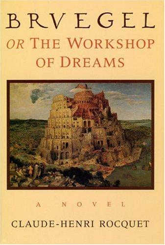 Cover for Bruegel, or, The workshop of dreams