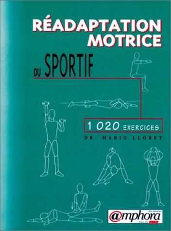 Cover for Réadaptation motrice du sportif 