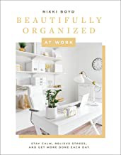 Cover for Beautifully Organized at Work