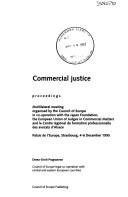 Cover for Commercial justice ­ Proceedings (Palais de l'Europe, Strasbourg, 4-6 December 1995) (1996)