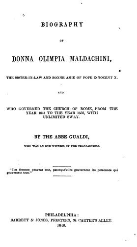 Cover for Biography of Donna Olimpia Maldachini: The Sister-in-law and Bonne Amie of Pope Innocent X., and ...