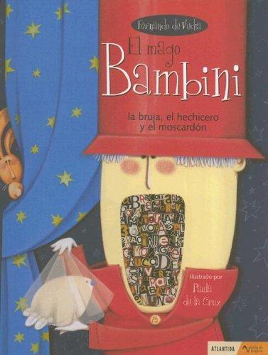 Cover for El Mago Bambini, la Bruja, el Hechicero y el Moscardon (Vuelta de Pagina)