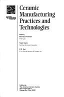 Cover for Ceramic manufacturing practices and technologies