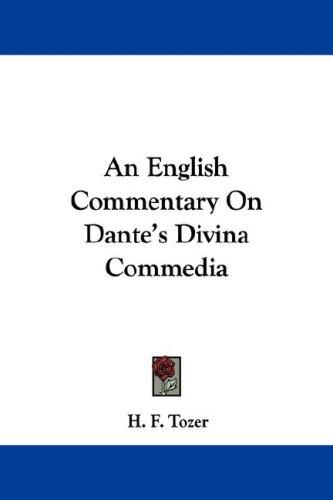 Cover for An English Commentary On Dante's Divina Commedia
