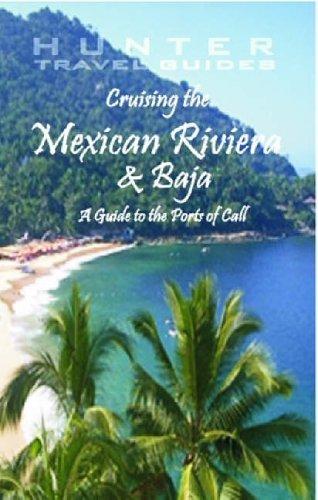 Cover for Cruising the Mexican Riviera & Baja