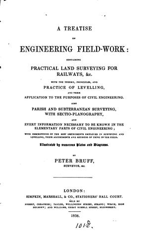 Cover for A treatise on engineering field-work: containing practical land surveying ...