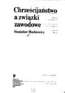 Cover for Chrześcijaństwo a związki zawodowe