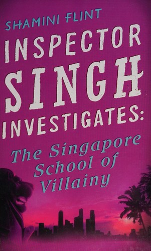 Cover for The Singapore school of villainy