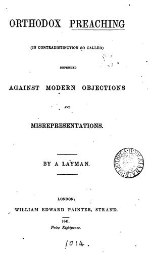 Cover for Orthodox preaching ... defended, by a layman