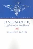 Cover for James Barbour, a Jeffersonian Repulican