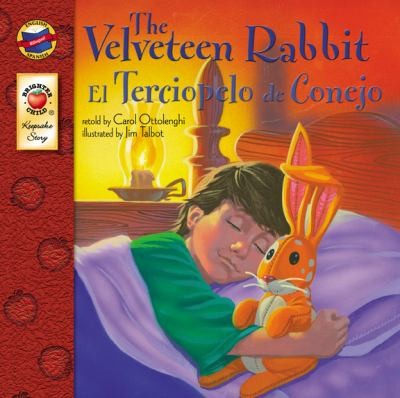 Cover for The Velveteen RabbitEl Conejo de Terciopelo
            
                EnglishSpanish Brighter Child Keepsake Stories