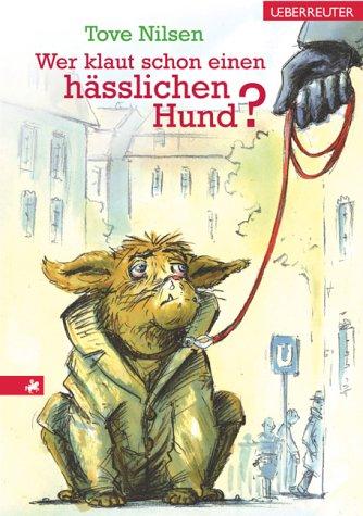 Cover for Wer klaut schon einen hässlichen Hund?
