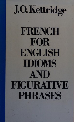 Cover for French for English idioms and figurative phrases