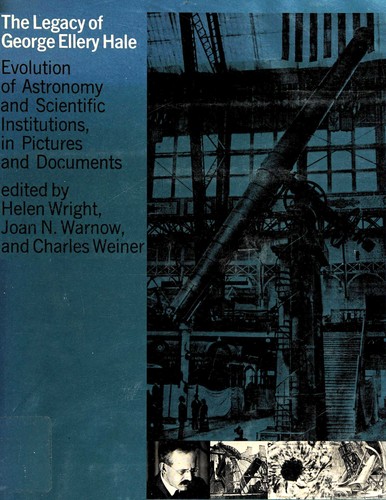 Cover for The legacy of George Ellery Hale