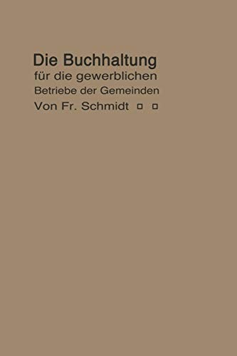 Cover for Die Buchhaltung für die gewerblichen Betriebe der Gemeinden