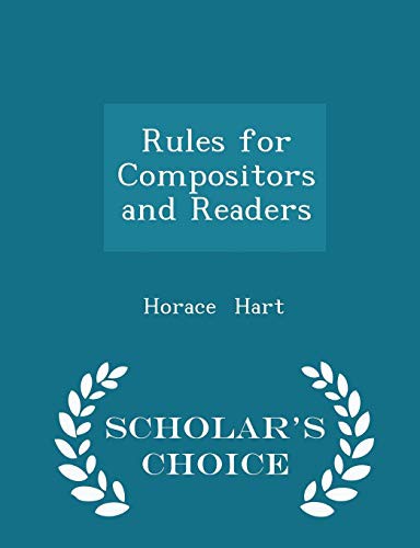 Cover for Rules for Compositors and Readers - Scholar's Choice Edition