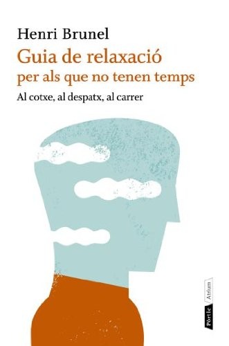 Cover for Guia de relaxació per als que no tenen temps