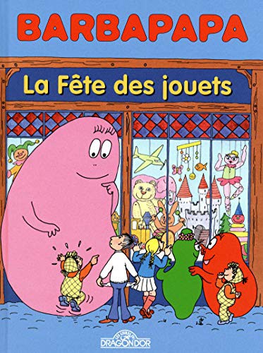 Cover for Barbapapa - La fête des jouets