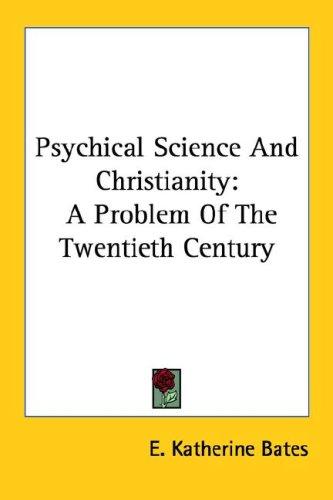 Cover for Psychical Science And Christianity