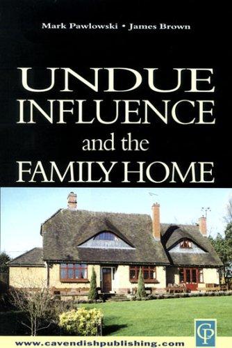 Cover for Undue Influence and the Family Home