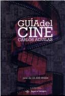 Cover for Guia Del Cine (Signo E Imagen)