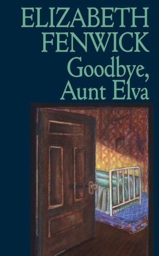 Cover for Goodbye, Aunt Elva