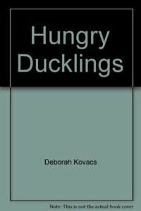 Cover for Hungry Ducklings