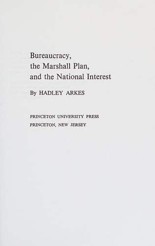 Cover for Bureaucracy, the Marshall Plan, and the National Interest