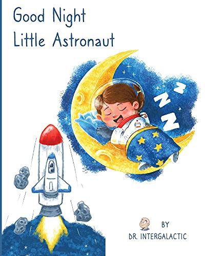 Cover for Good Night Little Astronaut