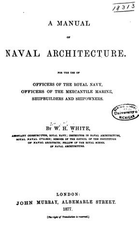 Cover for A Manual of Naval Architecture: For the Use of Officers of the Royal Navy, Officers of the ...