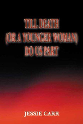 Cover for Till Death (or a Younger Woman) Do Us Part