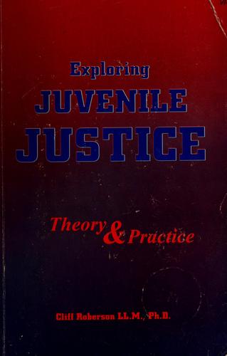 Cover for Exploring juvenile justice