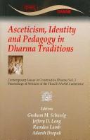 Cover for Asceticism, Identity and Pedagogy in Dharma Traditions